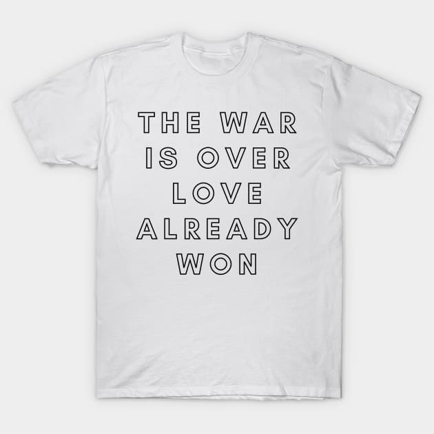 The War is Over Love Already Won - Yellow T-Shirt by AtlanticFossils